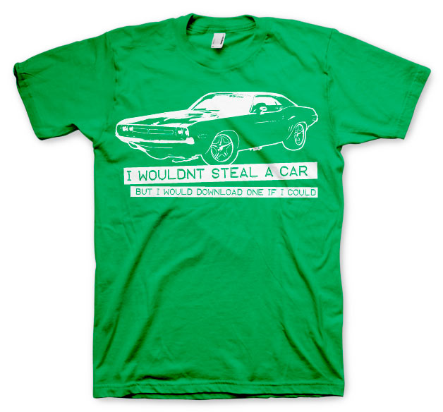 I Wouldn´t Steal A Car T-Shirt