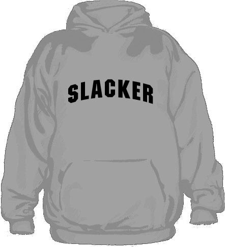 Slacker Hoodie