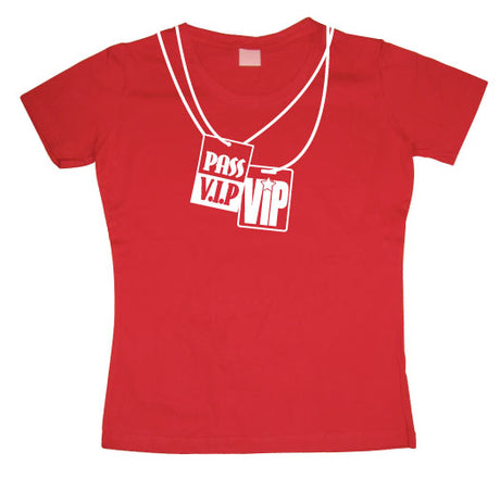 VIP Pass Girly T-shirt