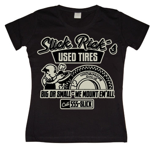 Slick Rick´s Used Tires Girly T-shirt