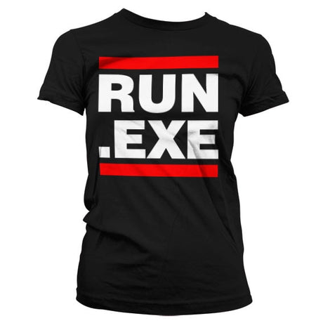 Run .EXE Girly T-Shirt