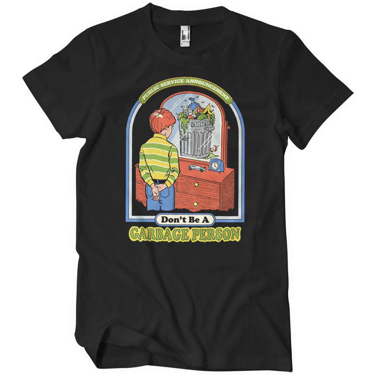 Steven Rhodes - Don't Be A garbage Person T-Shirt