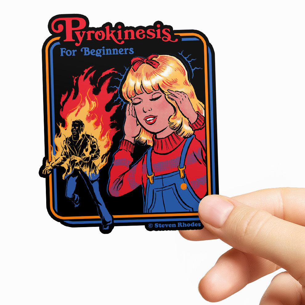 Steven Rhodes - Pyrokinesis For Beginners Sticker