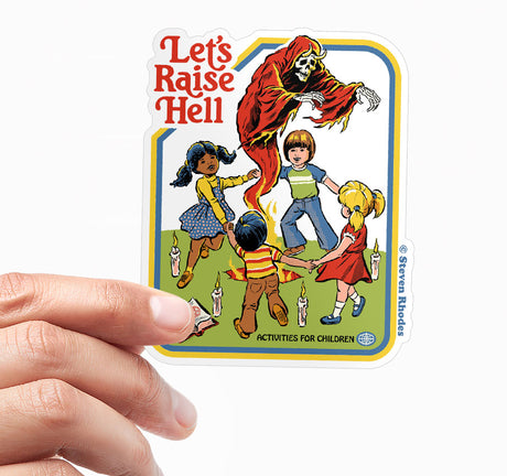 Steven Rhodes - Let's Raise Hell Sticker