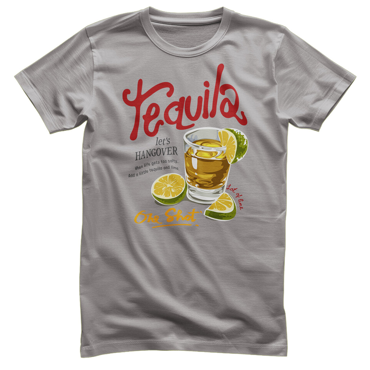One Shot of Tequila T-Shirt