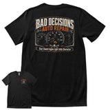 Bad Decisions Auto Repair T-Shirt