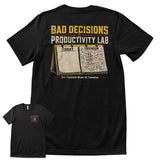 Bad Decisions Productivity Lab T-Shirt