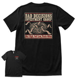 Bad Decisions Investment Group T-Shirt