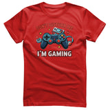 Don't Disturb Me - I'm Gaming Tee