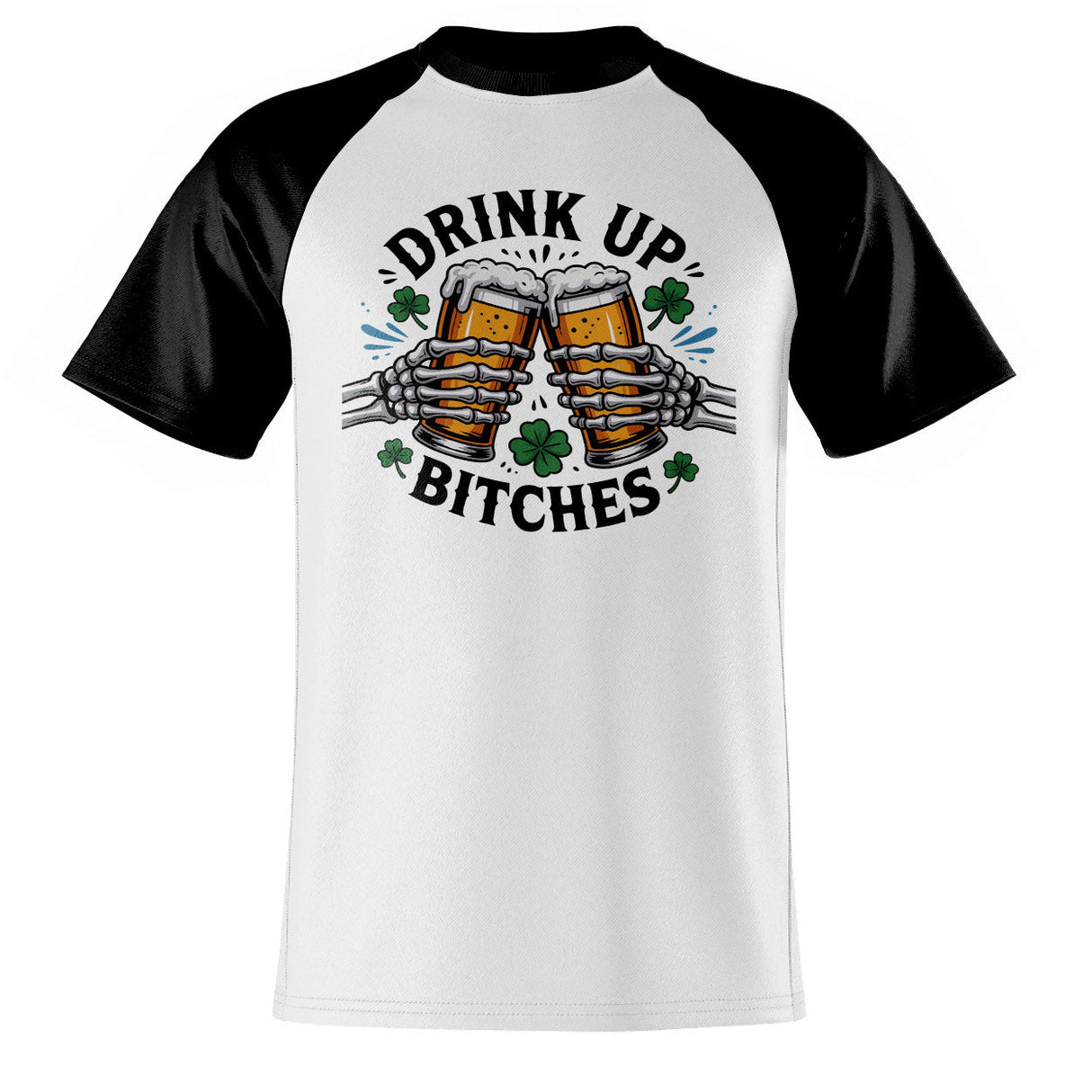 Drink Up Bitches Baseball T-Shirt
