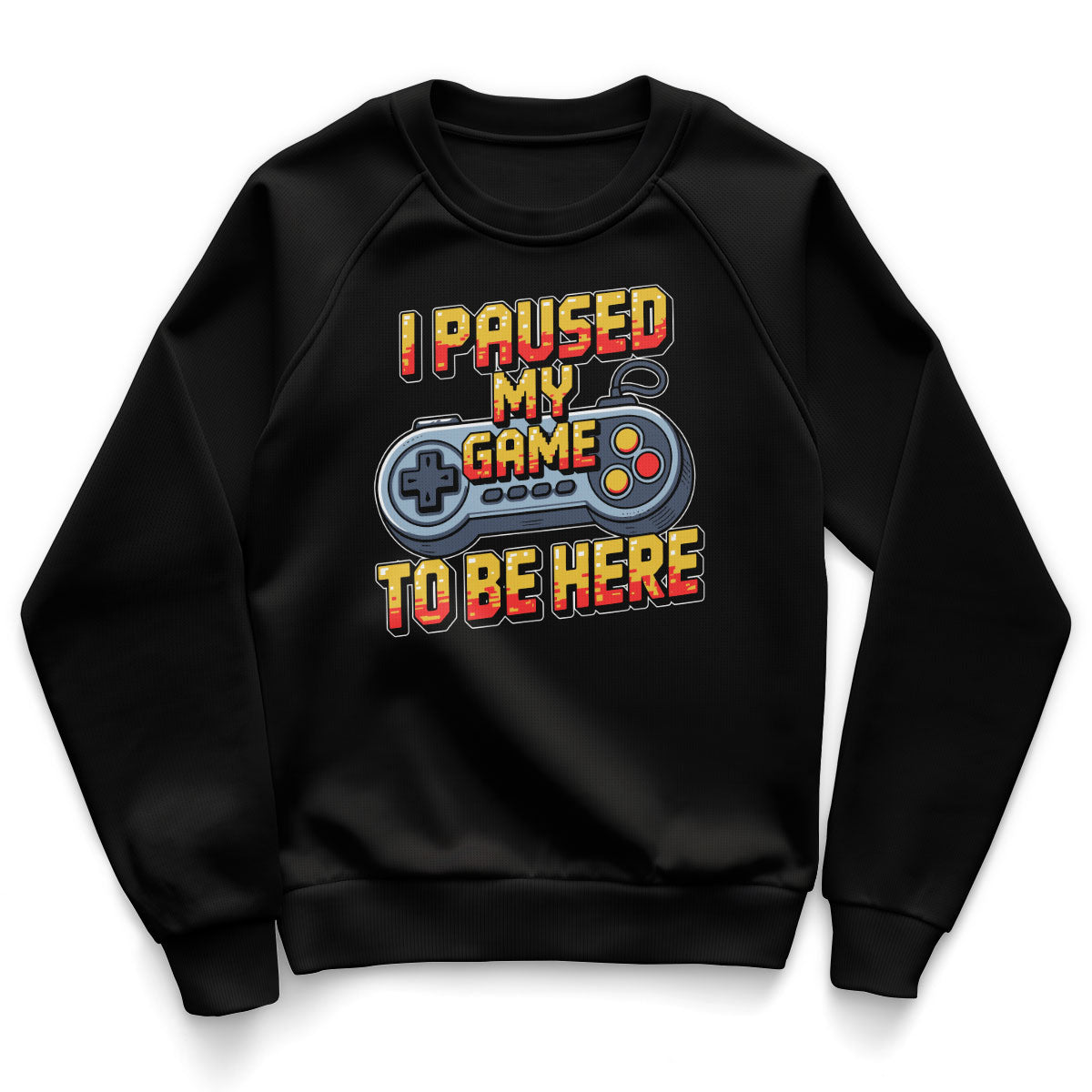 I Paused My Game To Be Here Kids Sweatshirt