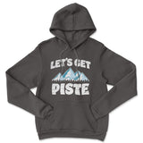 Let's Get Piste Hoodie