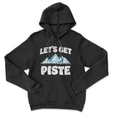 Let's Get Piste Hoodie