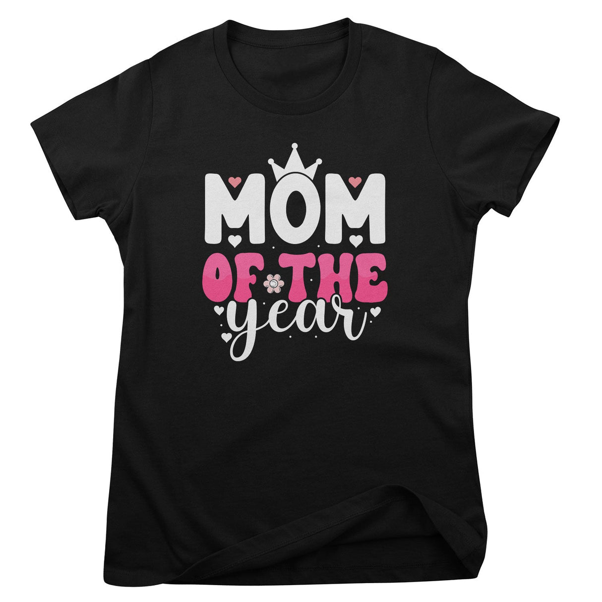 Mom Of The Year Girly Top