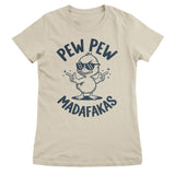 Pew Pew Madafakas Girly Top