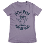 Pew Pew Madafakas Girly Top