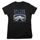Ski The Slopes - Slope The Beers Girly Top