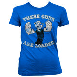 Popeye - These Guns Are Loaded Girly T-Shirt