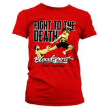 Bloodsport - Fight To The Death Girly Tee