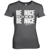 Road House - Be Nice Girly Tee