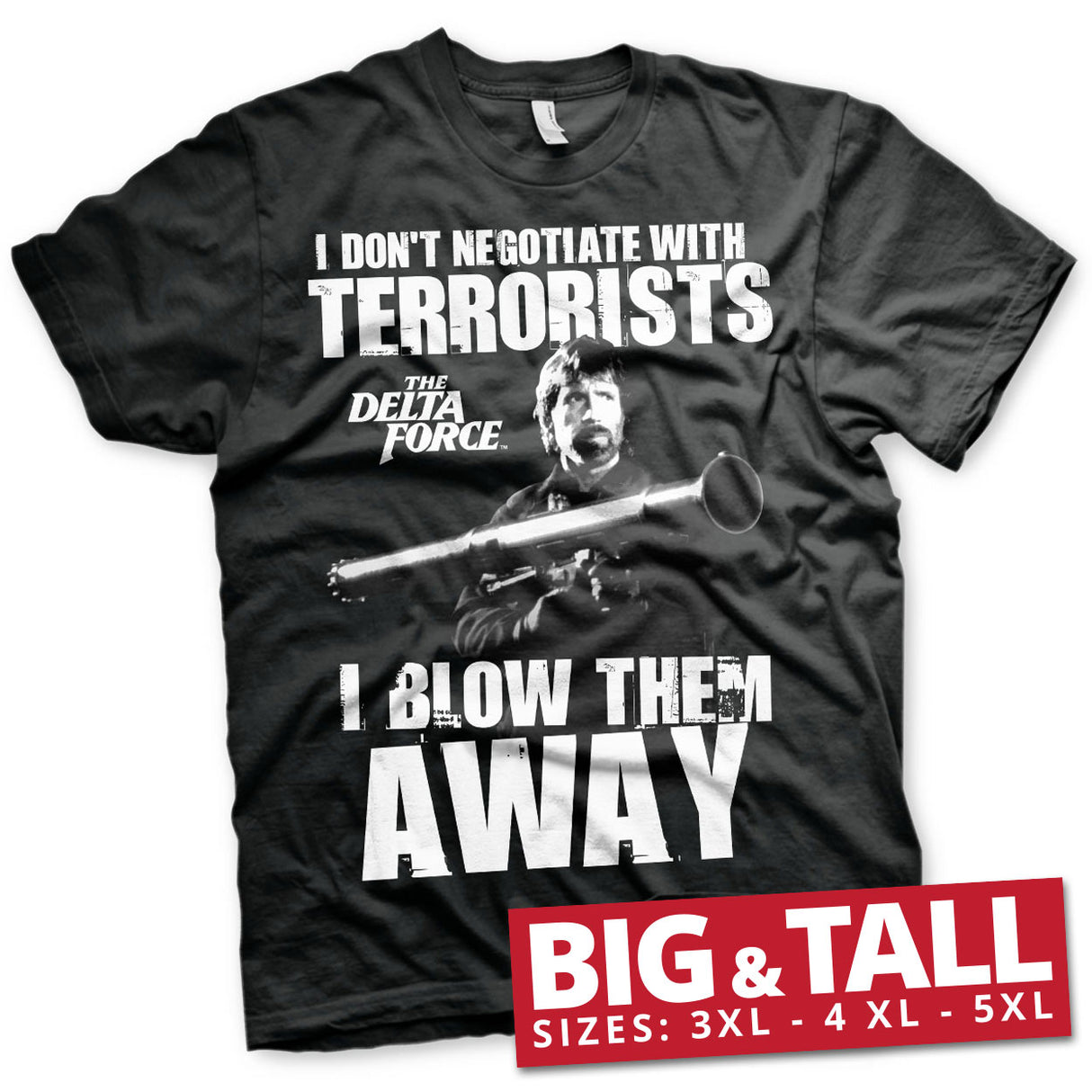 Chuck Norris - I Blow Terrorists Away Big & Tall T-Shirt