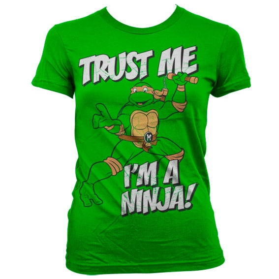 TMNT - Trust Me, I´m A Ninja Girly T-Shirt