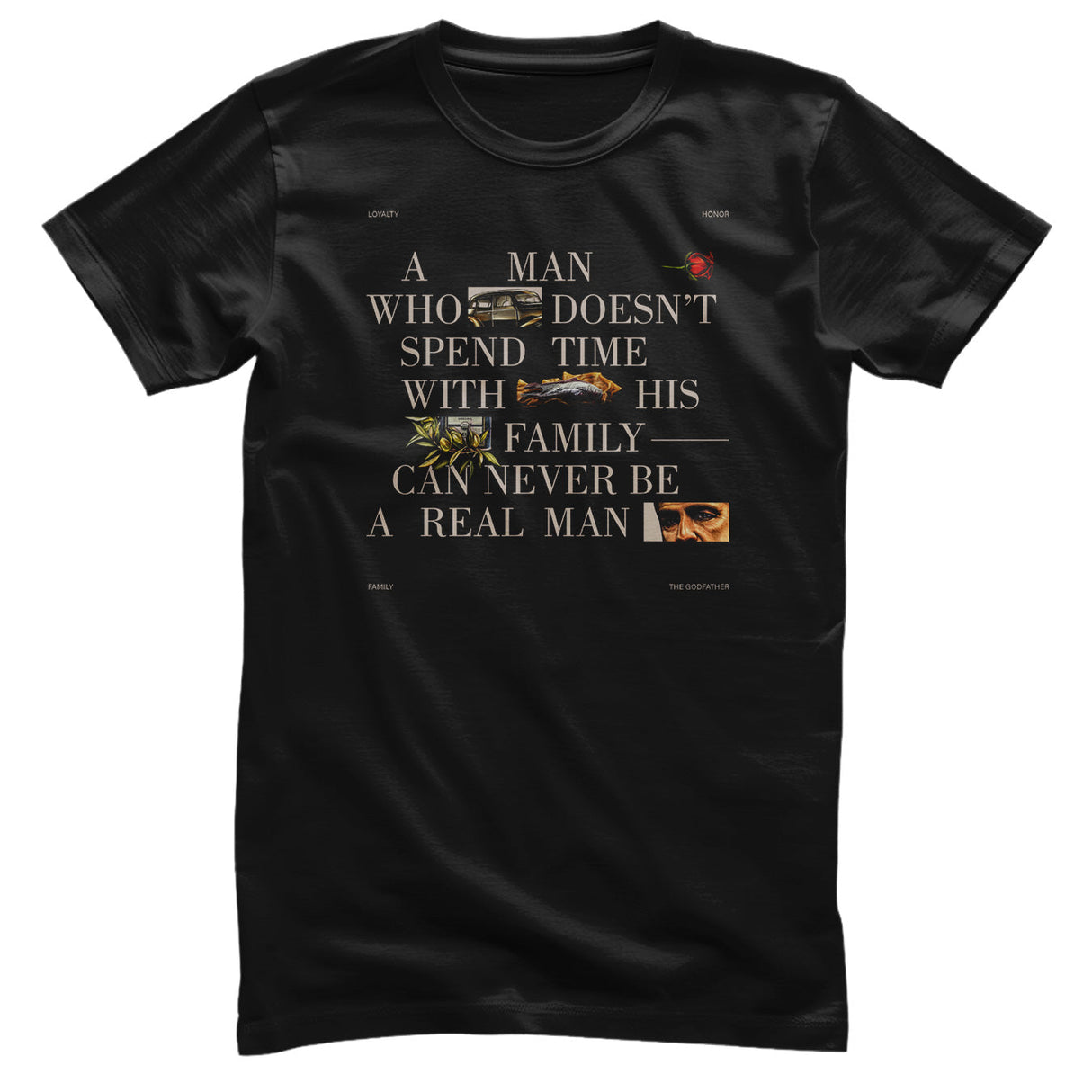 The Godfather - A Real Man T-Shirt