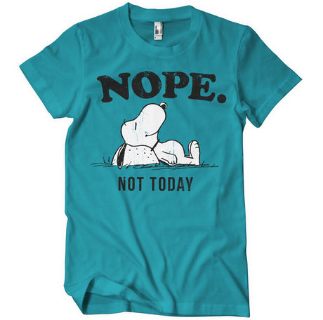 Nope. Not Today T-Shirt