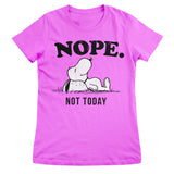 Nope. Not Today Girly Tee