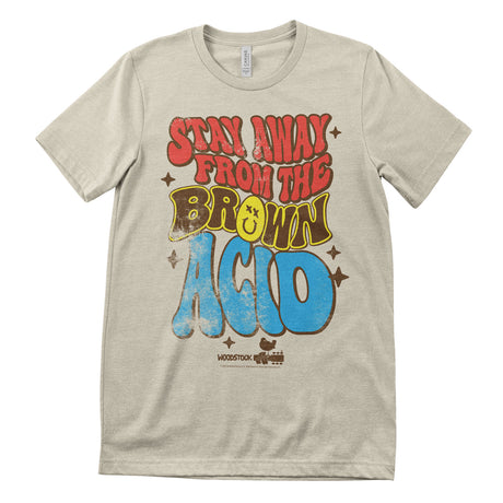 Stay Away From The Brown Acid T-Shirt