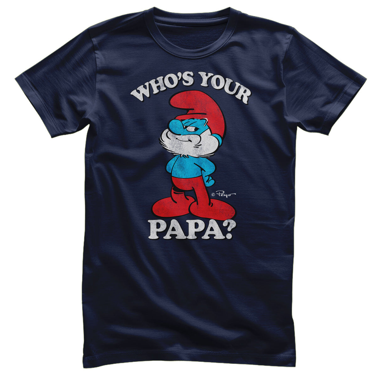 Who's Your Papa? T-Shirt