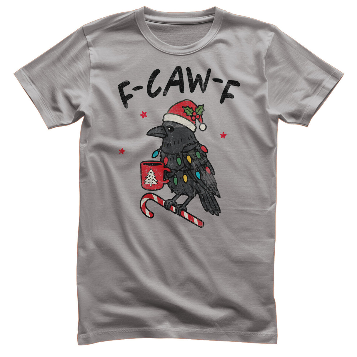 Christmas F-CAW-F T-Shirt