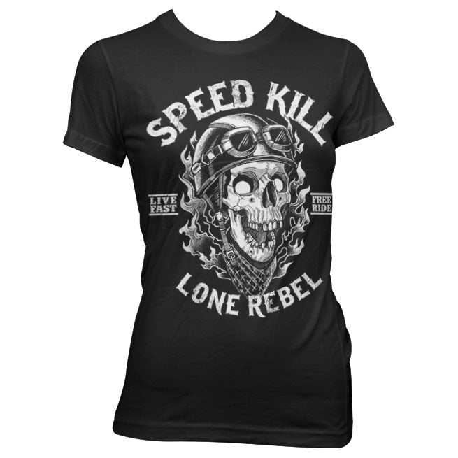 Speed Kills - Lone Rebel Girly T-Shirt