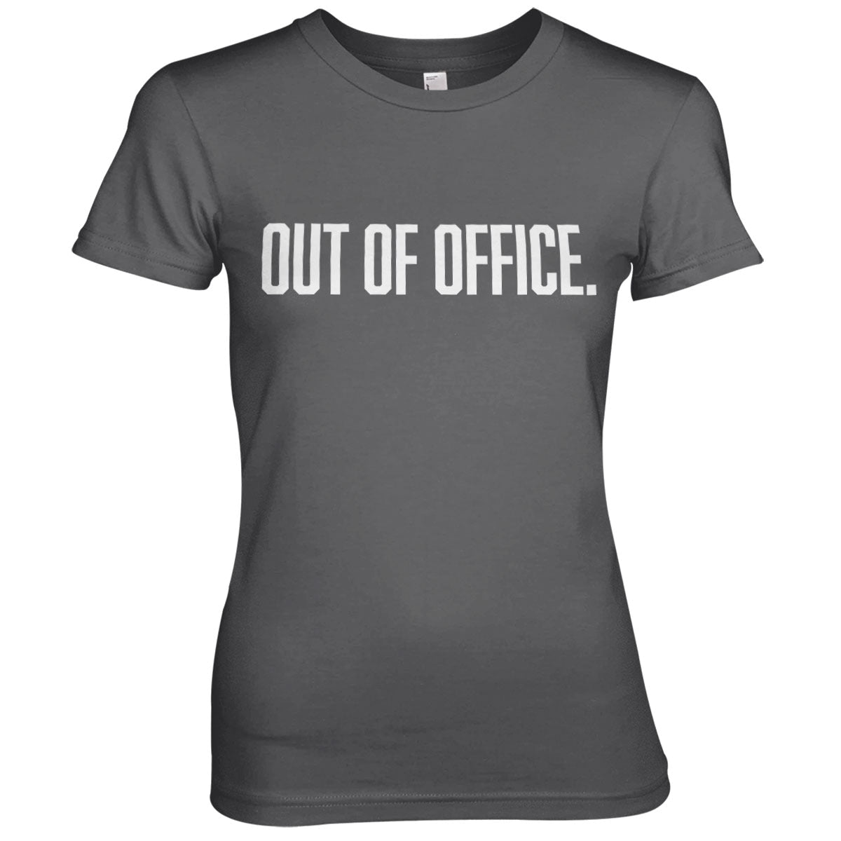 OUT OF OFFICE Girly Tee