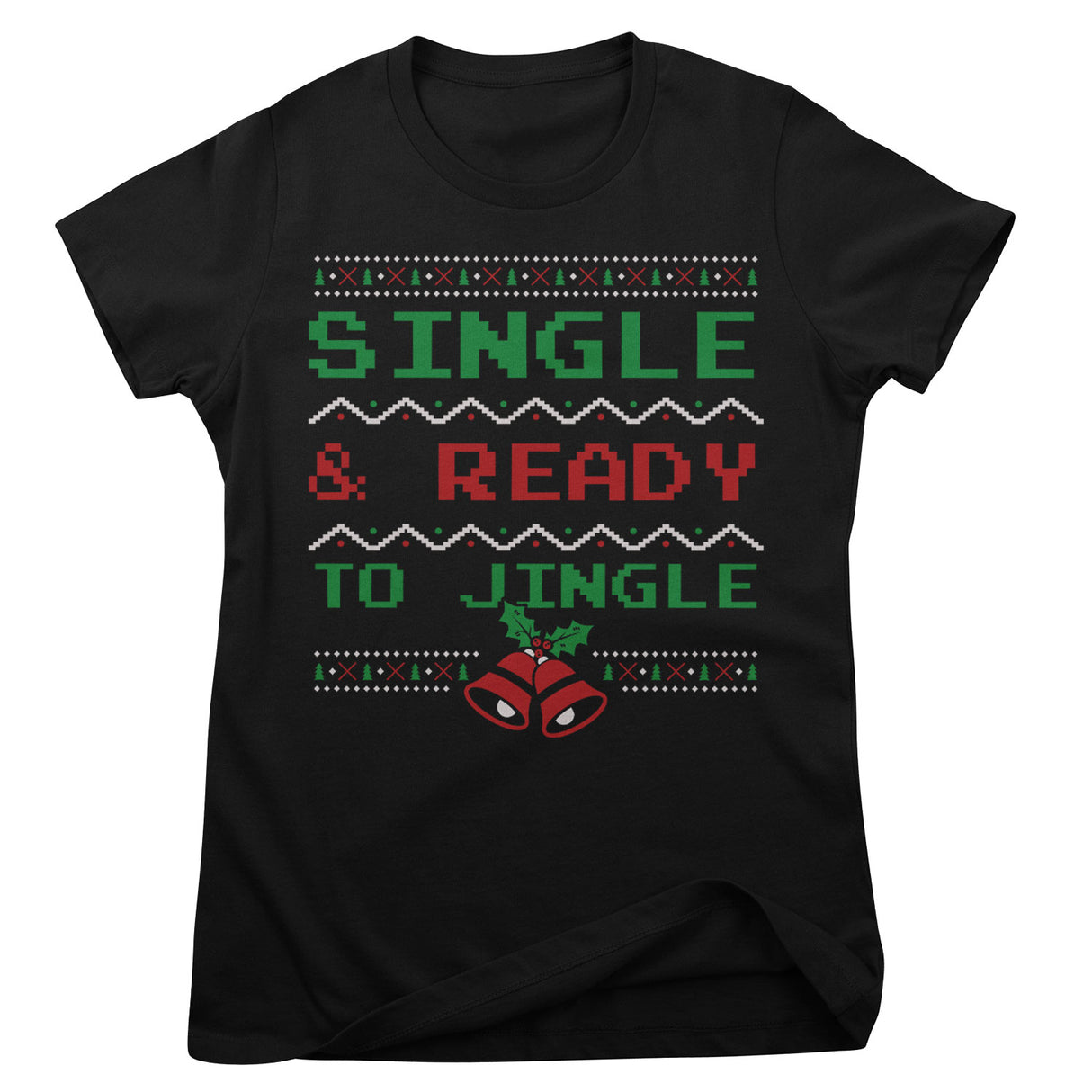 Single & Ready To Jingle Girly Tee