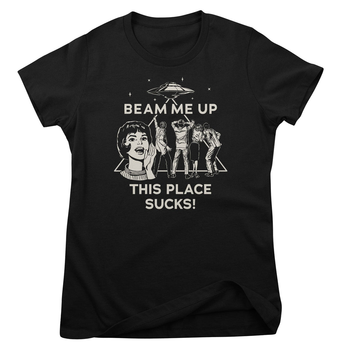 Beam Me Up - This Place Sucks Girly Tee