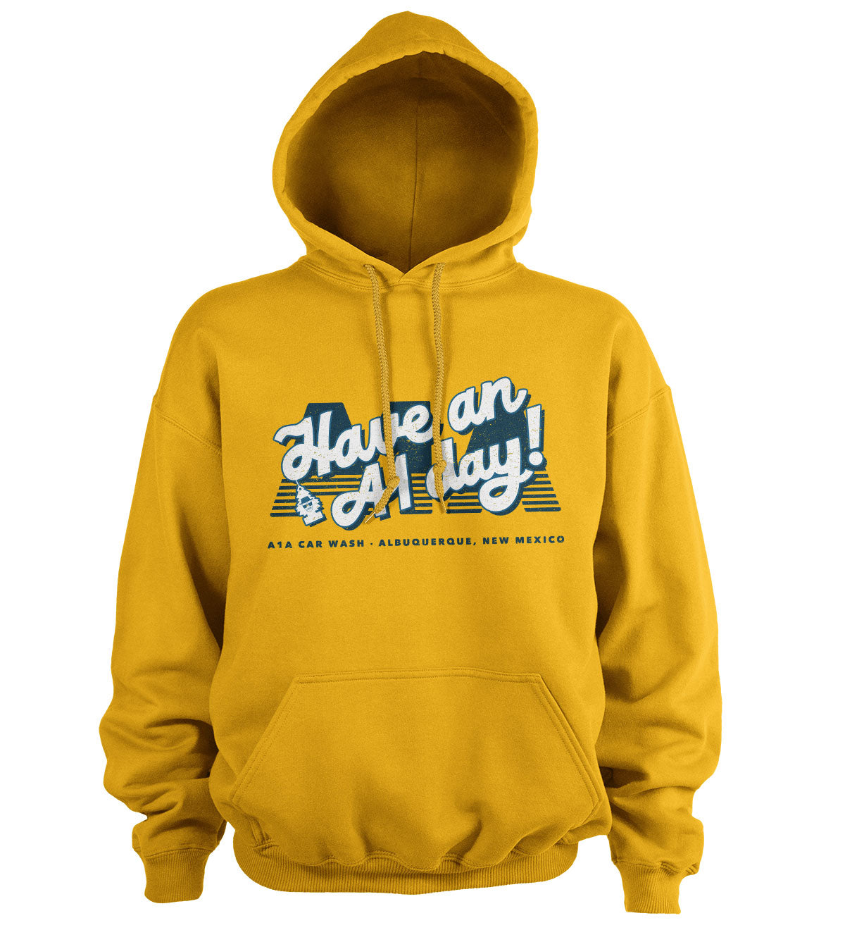 Have an A1 Day! Hoodie