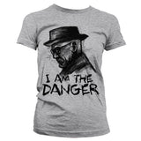 I Am The Danger Girly T-Shirt