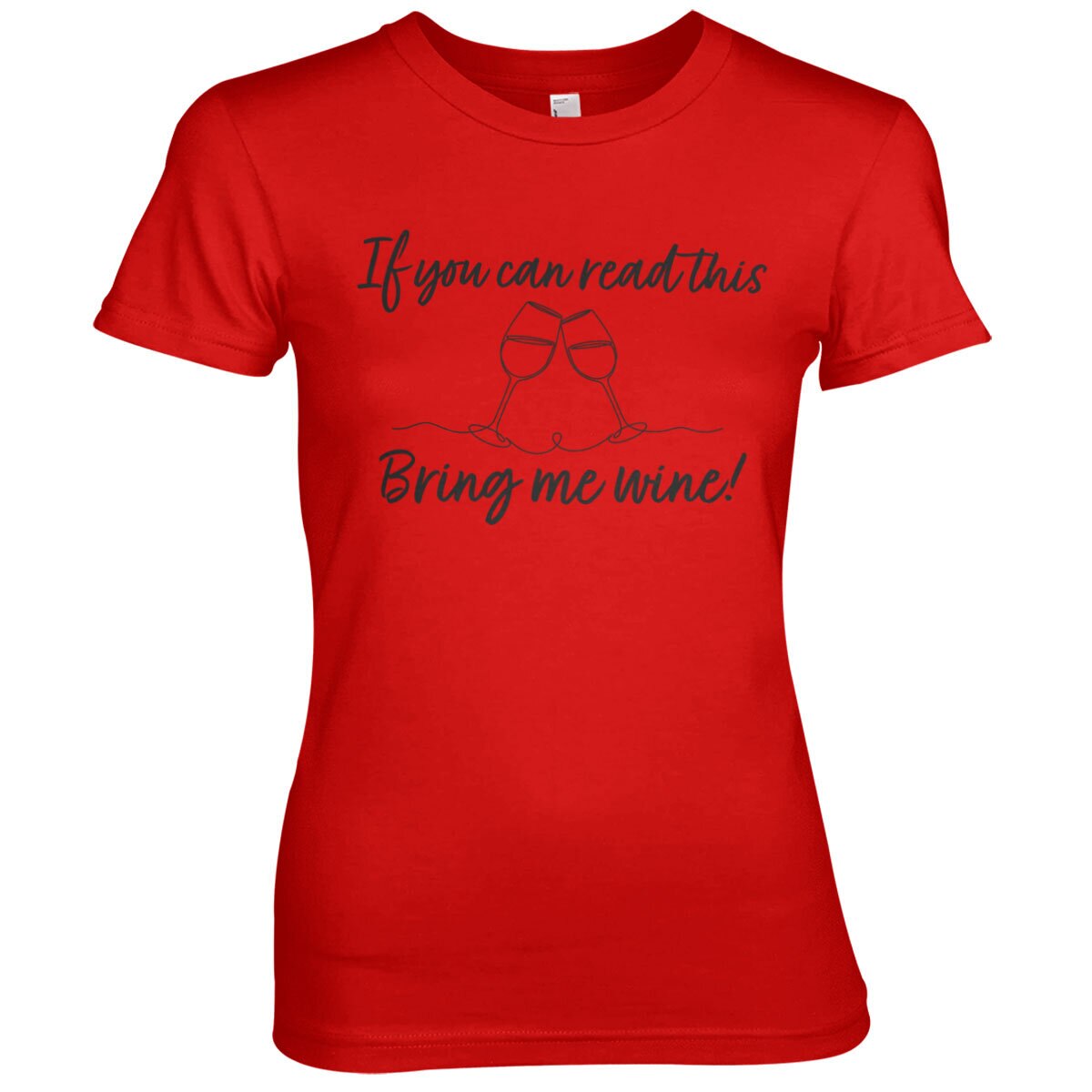 Bring Me Wine Girly Tee