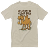 Everyday Is Hump Day - ToddArt T-Shirt