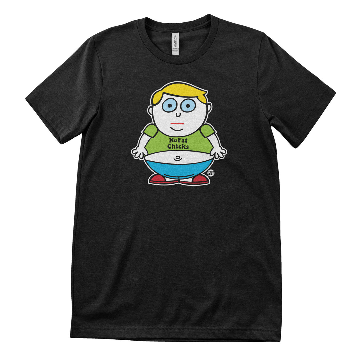 Meatball - No Fat Chicks - ToddArt T-Shirt