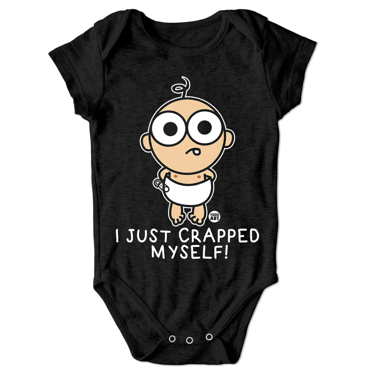 Bad Baby - I Just Crapped Myself - ToddArt Baby Body