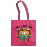 Miss Vacation - ToddArt Tote Bag