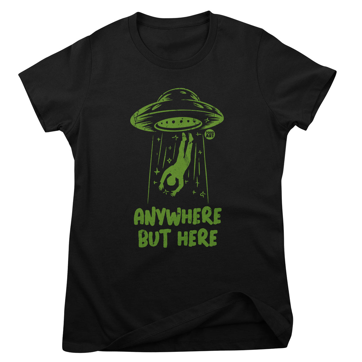Anywhere But Here - ToddArt Girly Tee