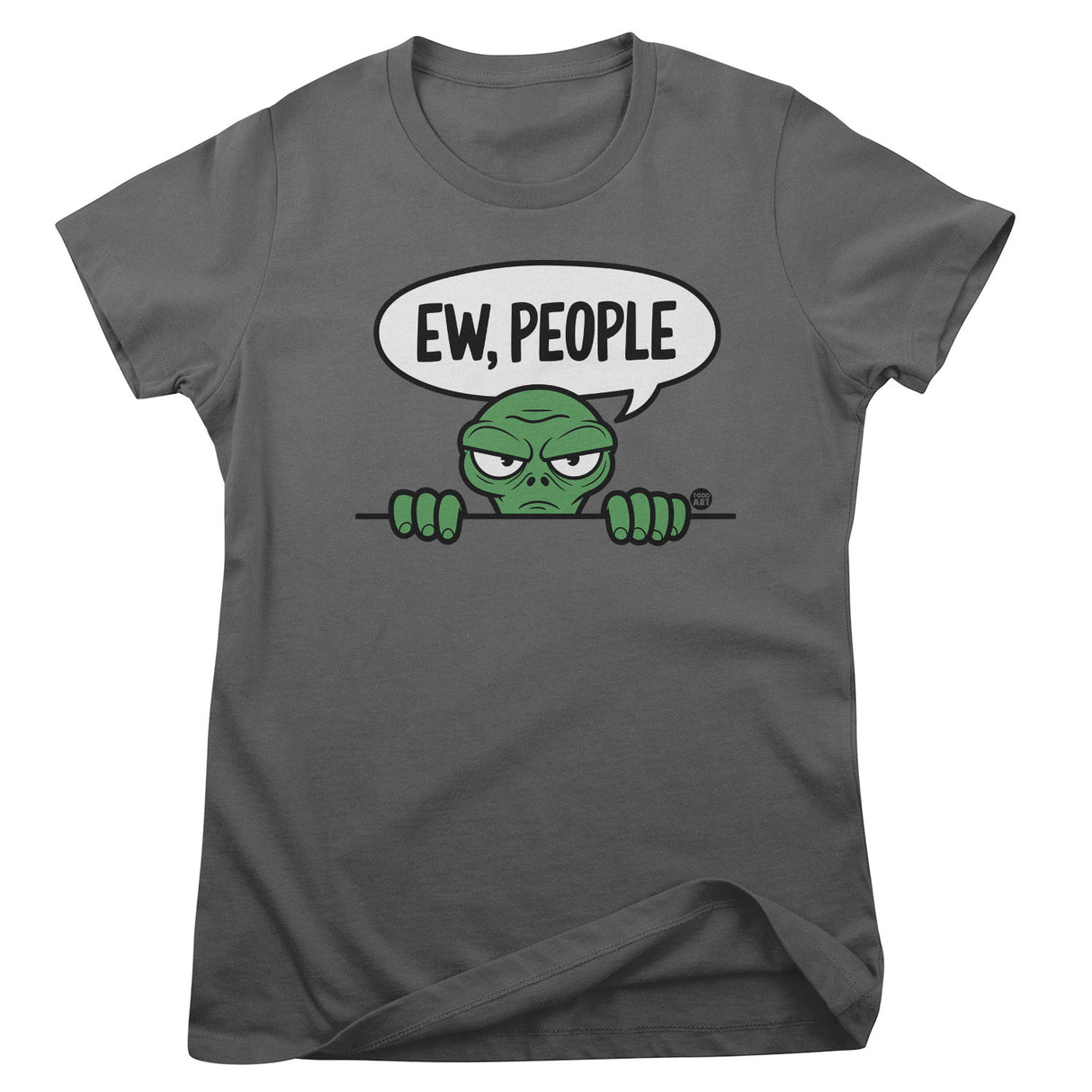 Ew People - ToddArt Girly Tee