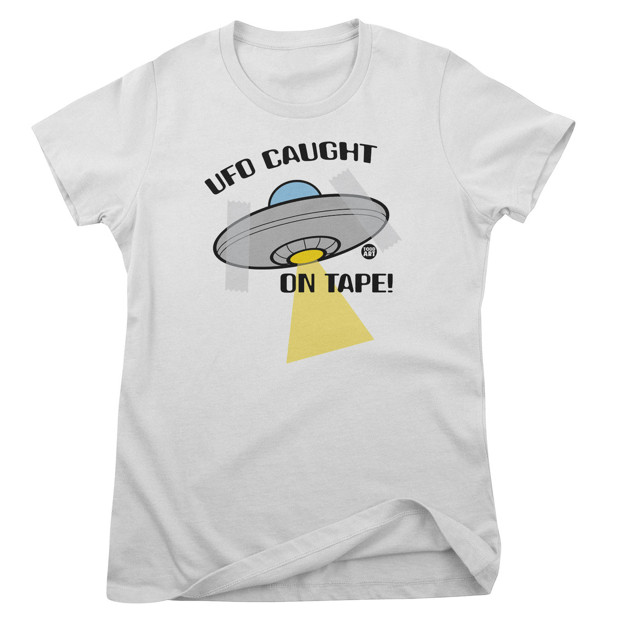 UFO Caught On Tape - ToddArt Girly Tee