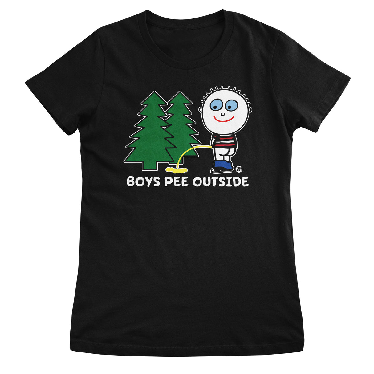 Boys Pee Outside - ToddArt Girly Tee