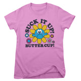 Suck It Up Butter Cup - ToddArt Girly Tee