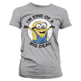 Minions - I'm Kind Of A Big Deal Girly Tee