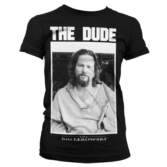 The Dude Girly T-Shirt